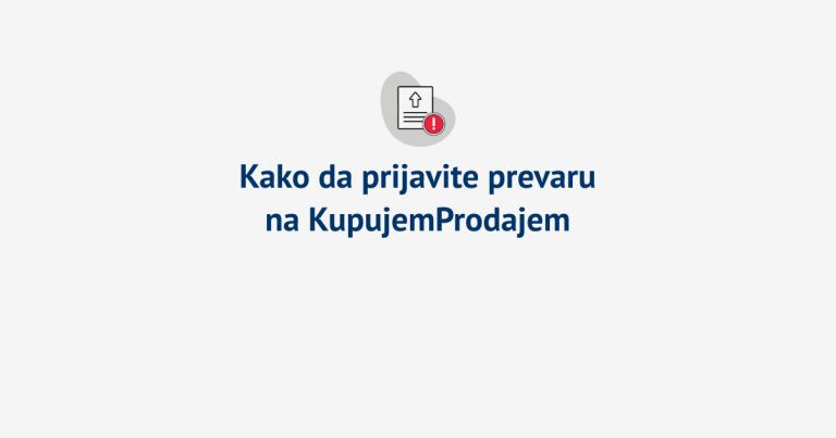 Kako da prijavite prevaru na KupujemProdajem